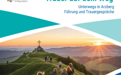 Trauer auf dem Weg – Gemeinsam unterwegs in Arzberg